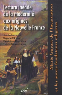 Lecture inédite de la modernité aux origines de la Nouvelle-France