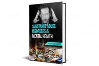  Brody Moazzeni - Substance Abuse Disorders &amp; Mental Health.