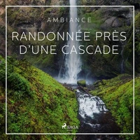 Randonnée près d’une cascade