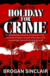 Holiday For Crime