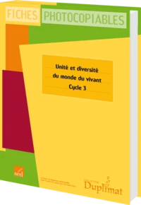 Unité et diversité du monde du vivant Cycle 3