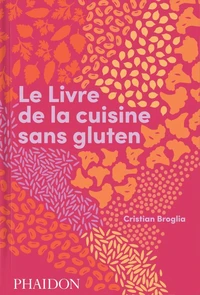 Le Livre de la cuisine sans gluten