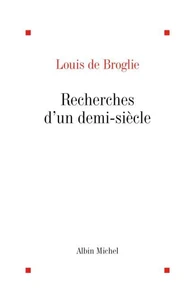 Recherches d'un demi-siècle