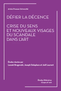 Défier la décence