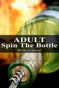 Adult Spin The Bottle