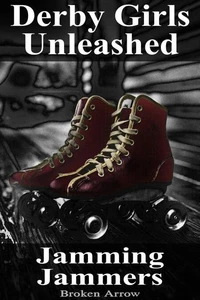 Derby Girls Unleashed: Jamming Jammers