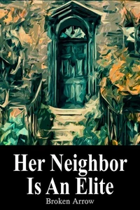 Her Neighbor Is An Elite