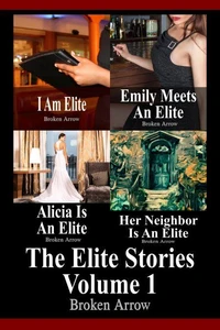 The Elite Stories: Volume 1