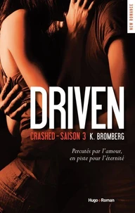 Driven - Saison 3 Crashed - Tome 3