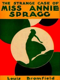 The Strange Case of Miss Annie Spragg