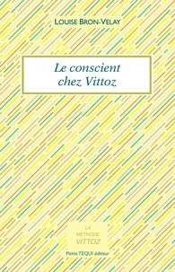 Le conscient chez Vittoz
