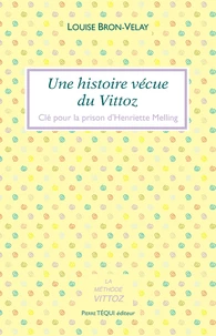 Une histoire vécue du Vittoz