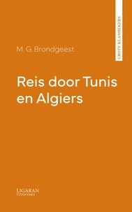 Reis door Tunis en Algiers
