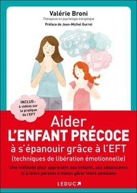 Aider l'enfant précoce à s'épanouir grâce à l'EFT
