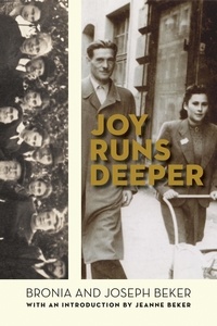 Bronia Beker et Joseph Beker - Joy Runs Deeper.