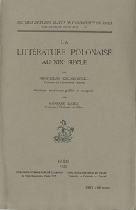 Bronislas Chlebowski - La littérature polonaise au XIXe siècle.