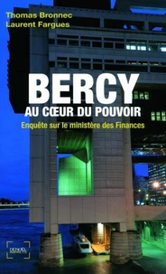 Bercy au coeur du pouvoir