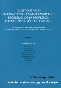 Questions vives et didactique des mathématiques : problèmes de la profession d'enseignant, rôle du langage