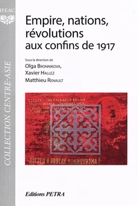 Empire, nations, révolutions aux confins de 1917