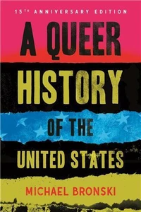 A Queer History of the United States