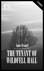 The tenant of Wildfell Hall