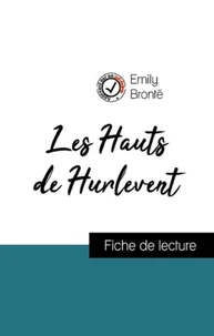 Analyse de l'œuvre : Les Hauts de Hurlevent (résumé et fiche de lecture plébiscités par les enseignants sur fichedelecture.fr)