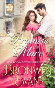  Bronwen Evans - A Promise Of More - Disgraced Lords, #2.