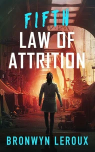Fifth Law of Attrition
