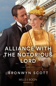 Bronwyn Scott - Alliance With The Notorious Lord.