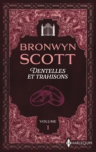 Dentelles et trahisons - volume 1