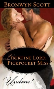 Bronwyn Scott - Libertine Lord, Pickpocket Miss.