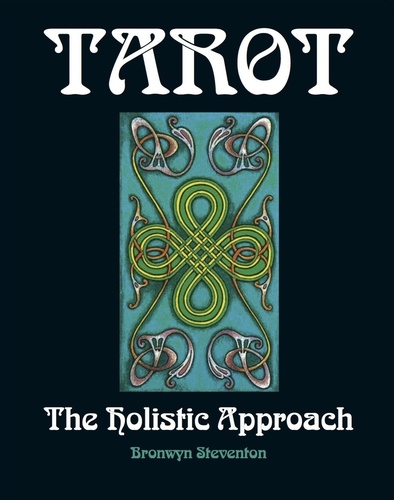  Bronwyn Steventon - Tarot The Holistic Approach.