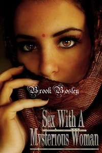  Brook Bosley - Sex With A Mysterious Woman.