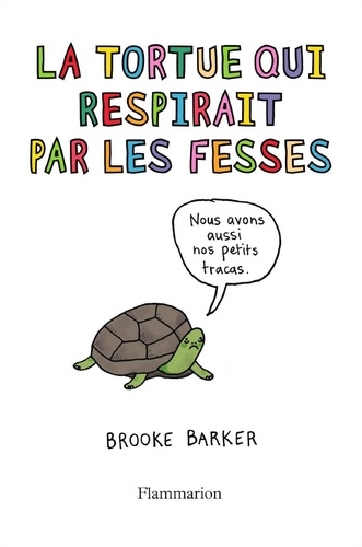 La tortue qui respirait par les fesses