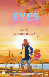  brooke bigley - Eyes On Me - Eyes On Me, #5.