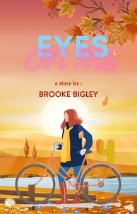  brooke bigley - Eyes On Me - Eyes On Me, #4.