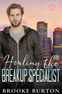  Brooke Burton - Healing the Breakup Specialist - Second Chance Breakup Recovery, #1.