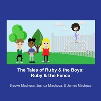 The Tales of Ruby &amp; the Boys: Ruby &amp; the Fence