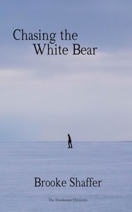  Brooke Shaffer - Chasing the White Bear.