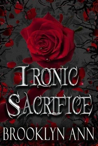 Ironic Sacrifice