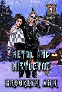  Brooklyn Ann - Metal and Mistletoe - Hearts of Metal, #4.