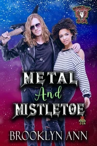 Metal and Mistletoe