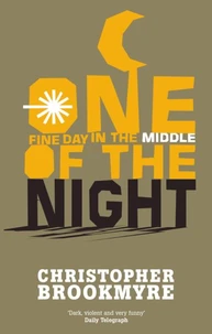 One Fine Day in the Middle of Night