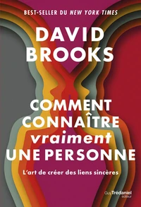 Comment connaître vraiment une personne