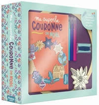 Ma déco de Noël - Ma superbe couronne