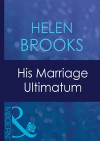His Marriage Ultimatum