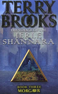 The voyage of the Jerle Shannara Tome 3 : Morgawr