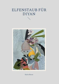 Elfenstaub für Diyan