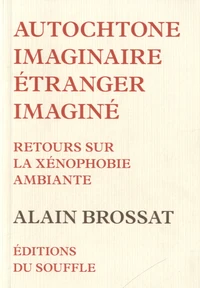 Autochtone imaginaire, étranger imaginé