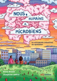 Nous, humains & microbiens